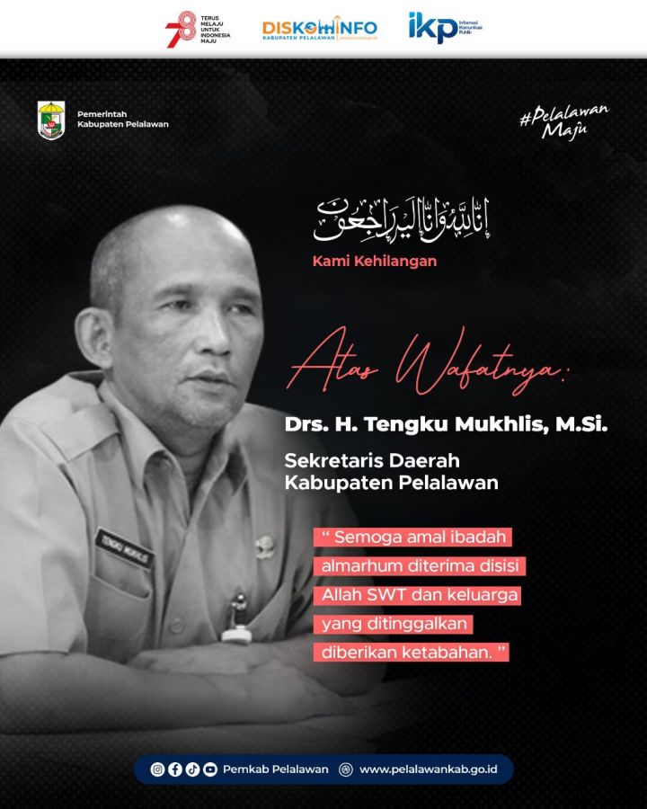 Sekda Pelalawan Tengku Mukhlis Meninggal Dunia, Bupati Berduka